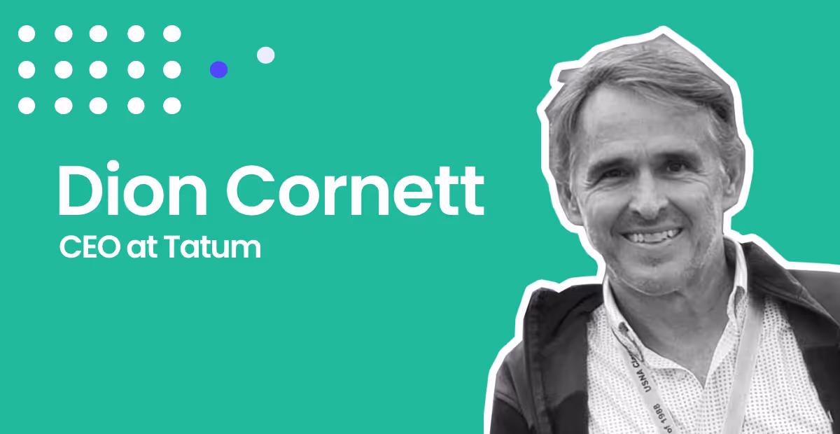 Dion Cornett Joins Tatum as CEO