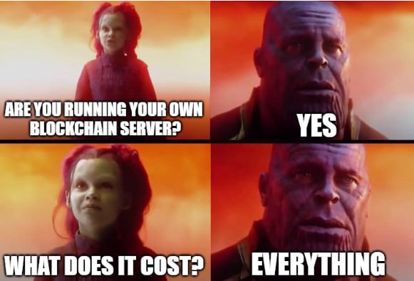 Marvel meme about running your own blockchain servers